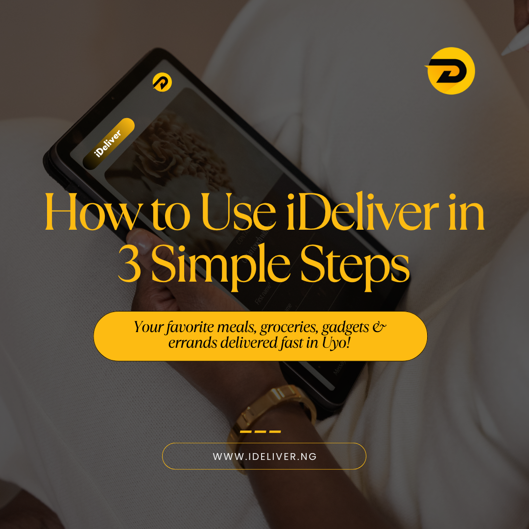 How to Use iDeliver in 3 Simple Steps