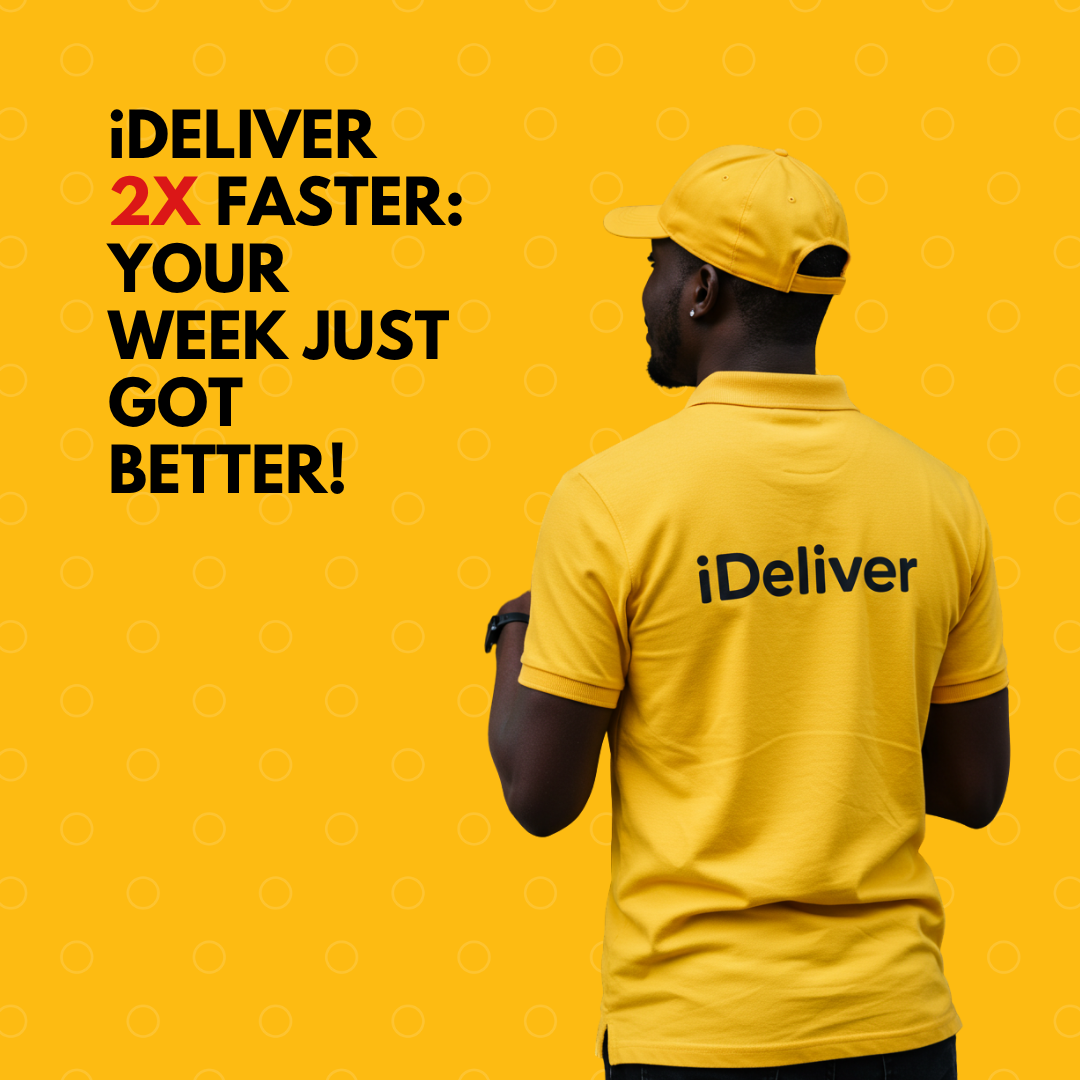 iDeliver 2x Faster: Your Week Just Got Better