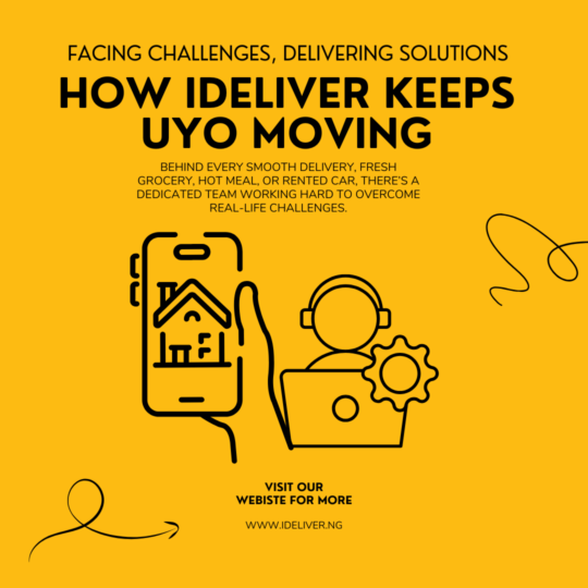 Facing Challenges, Delivering Solutions: How iDeliver Keeps Uyo Moving